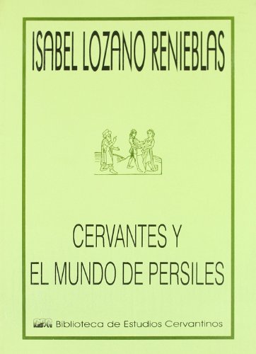 Beispielbild fr Cervantes y mundo persiles zum Verkauf von Iridium_Books