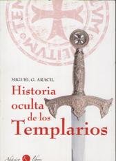 Beispielbild fr Historia oculta de los templarios zum Verkauf von medimops