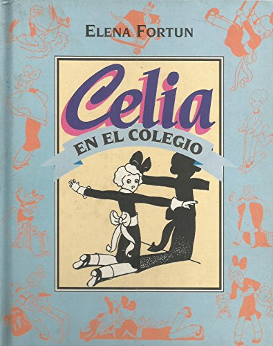 9788488337702: Celia en el colegio.