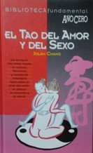 Imagen de archivo de El Tao del Amor y del Sexo a la venta por LibroUsado | TikBooks