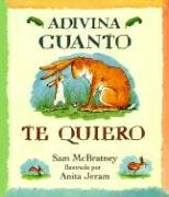 Beispielbild fr Adivina Cuanto Te Quiero zum Verkauf von Better World Books