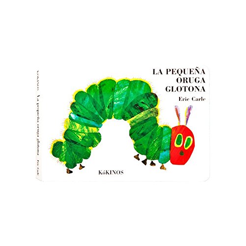 9788488342348: La pequea oruga glotona grande tapa dura: La pequena oruga glotona (ERIC CARLE)