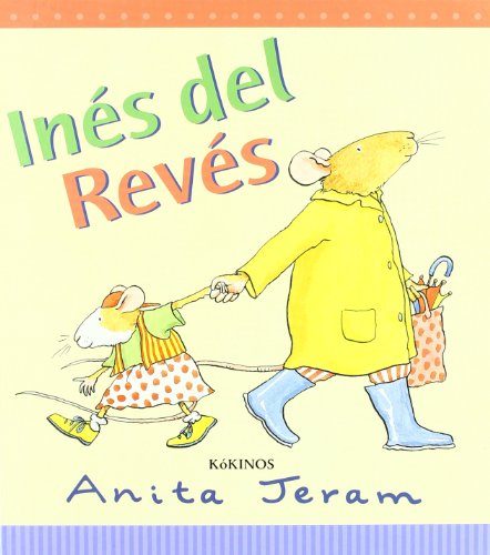 INÉS DEL REVÉS - Anita Jeram