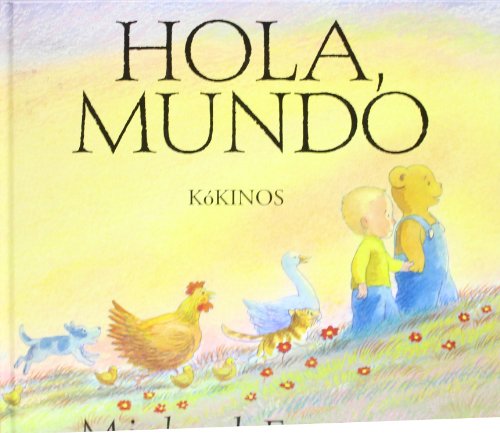 Imagen de archivo de Hola, Mundo a la venta por RecicLibros