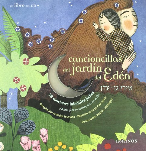 Beispielbild fr Cancioncillas del jardn del Edn: Comptines du jardin dden (Spanish Edition) zum Verkauf von PIGNATELLI