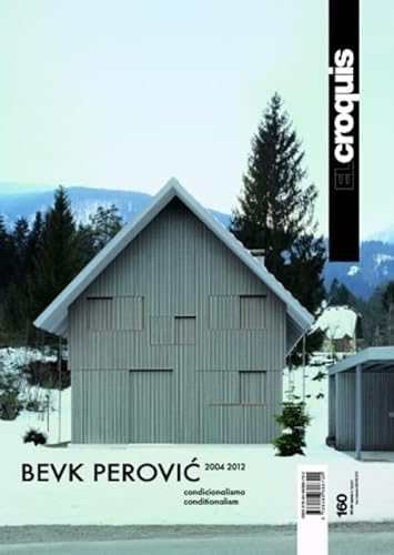 9788488386700: El Croquis 160: Bevk Perovic 2004-2012 Conditionalism