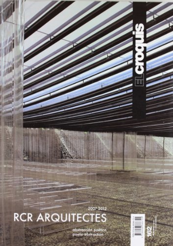 9788488386724: RCR Arquitectes. 2007 - 2012: Vol. 162 (Revista El Croquis)