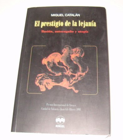 Imagen de archivo de EL PRESTIGIO DE LA LEJANA a la venta por Librera Circus