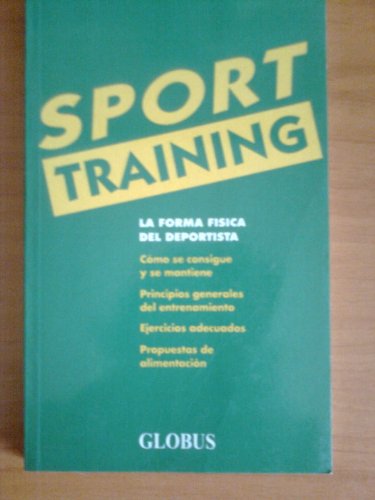Stock image for SPORT TRAINING. La forma fsica del deportista. for sale by medimops