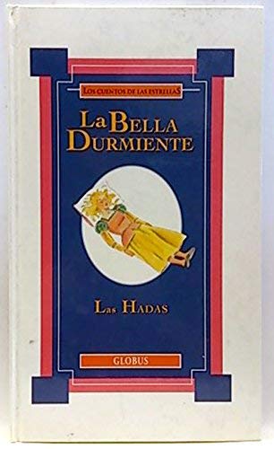 9788488424594: Los Cuentos de las estrellas. La Bella Durmiente - Las hadas