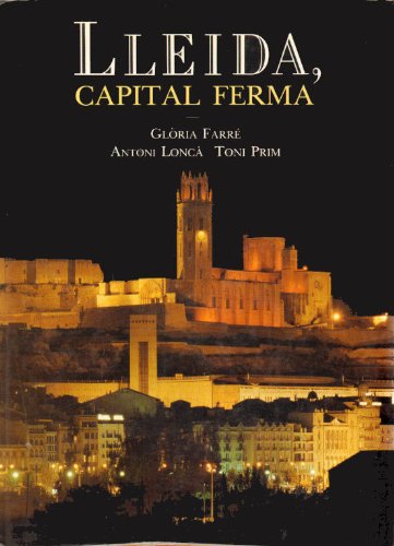 9788488437006: Lleida, Capital Ferma