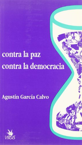 9788488455017: CONTRA LA PAZ CONTRA LA DEMOCRACIA (VIRUS CONTRA)