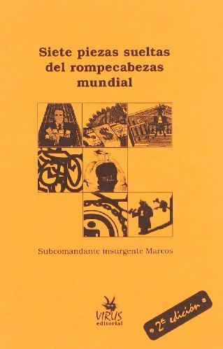 Siete piezas sueltas del rompecabezas mundial (9788488455673) by Subcomandante Marcos