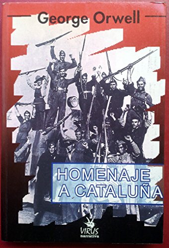 Beispielbild fr Homenaje a Cataluna / Homage to Catalonia (Spanish Edition) zum Verkauf von Bookmans