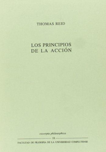 9788488463159: Los principios de la accion / The principles of action