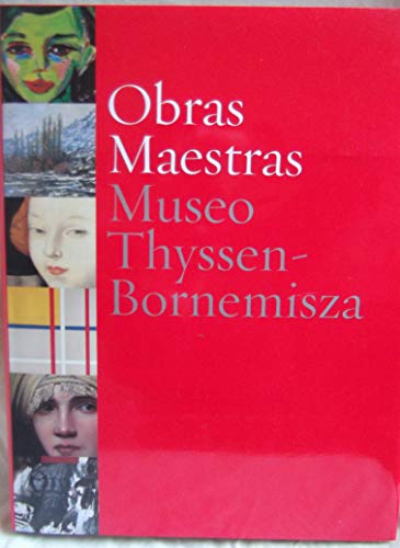 Beispielbild fr Obras Maestras. Museo Thyssen-Bornemisza zum Verkauf von NOMBELA LIBROS USADOS