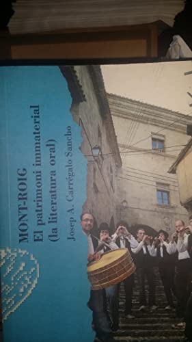 Imagen de archivo de Mont-roig.: El patrimoni immaterial a la venta por El Pergam Vell