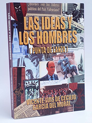 Imagen de archivo de LAS IDEAS Y LOS HOMBRES. PUNTA DE LANZA a la venta por Mercado de Libros usados de Benimaclet