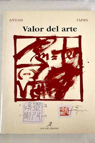 Valor del arte (9788488547477) by Antoni TÃ pies