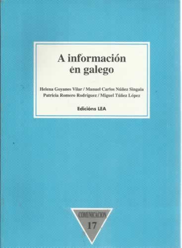 Stock image for A Informacin en Galego for sale by Hamelyn