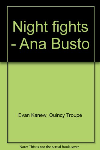 Ana Busto: Night Fights