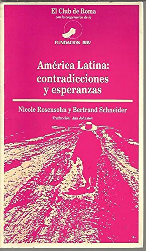 Beispielbild fr Amrica Latina: Contradicciones y Esperanzas zum Verkauf von Hamelyn