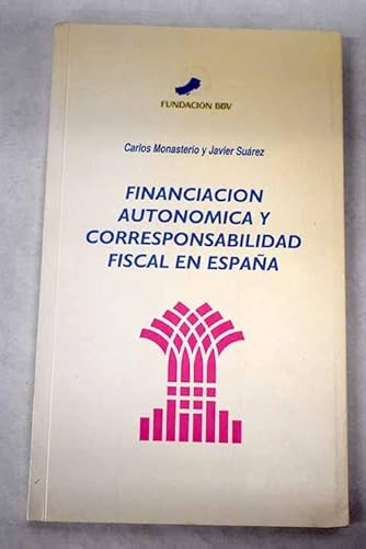 Beispielbild fr Financiacin Autonmica y Corresponsabilidad Fiscal en Espaa zum Verkauf von Hamelyn