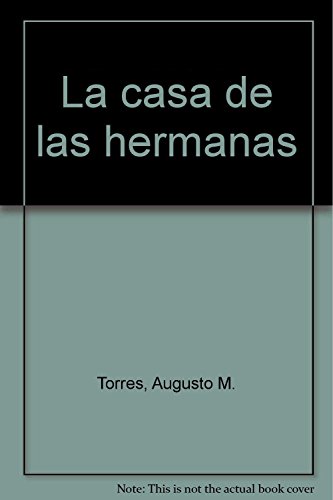 LA CASA DE LAS HERMANAS