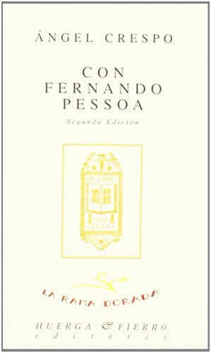 9788488564498: Con Fernando Pessoa