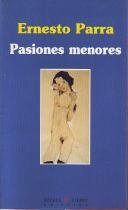 9788488564573: Pasiones Menores (SIN COLECCION)