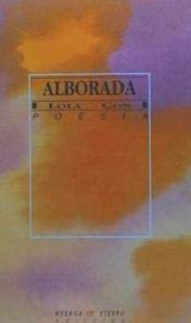 Alborada - Lola Con