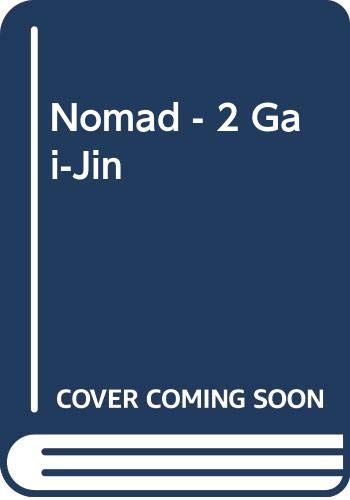 Nomad - 2 Gai-Jin (Spanish Edition) (9788488574671) by Unknown