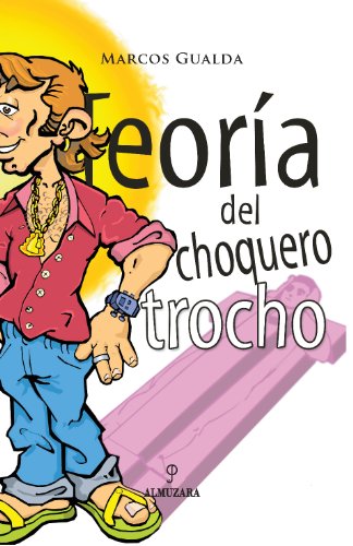 9788488586131: Teora del choquero trocho