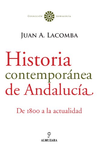 Imagen de archivo de HISTORIA CONTEMPORANEA DE ANDALUCIA a la venta por Siglo Actual libros