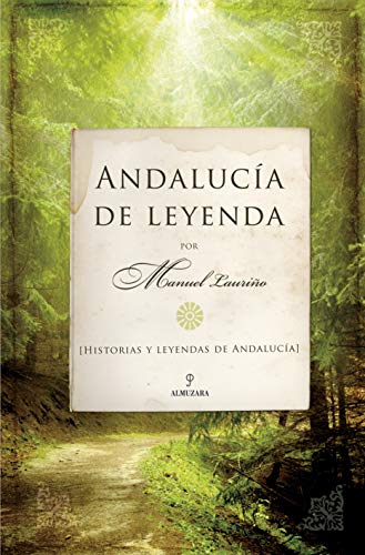 9788488586506: Andaluca de leyenda: Historias y leyendas de Andaluca