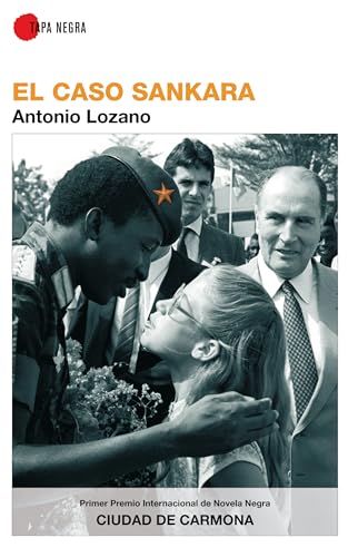 Imagen de archivo de El caso Sankara: Premio Internacional de Novela Negra Ciudad de Carmona a la venta por Ammareal