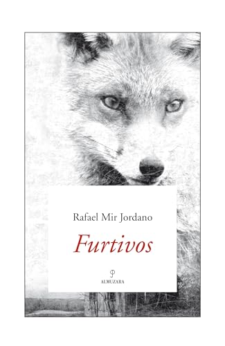 Furtivos - Mir Jordano, Rafael