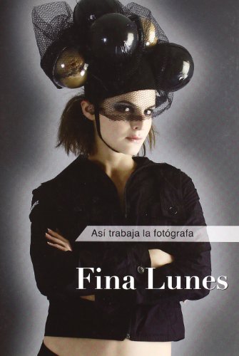 Stock image for As Trabaja la Fotgrafa-- Fina Lunes for sale by Hamelyn