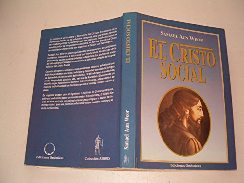 El Cristo social (Anubis) (Spanish Edition) (9788488625014) by Aun Weor, Samael