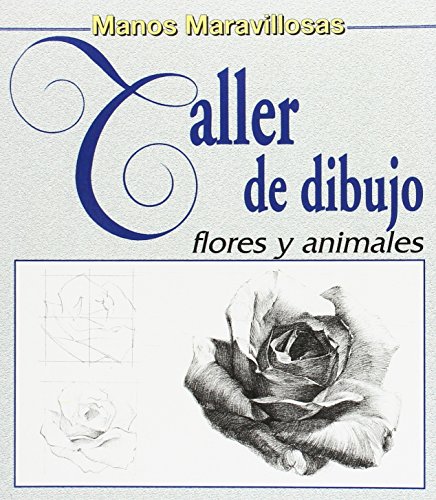 9788488631176: TALLER DE DIBUJO FLORES Y ANIMALES