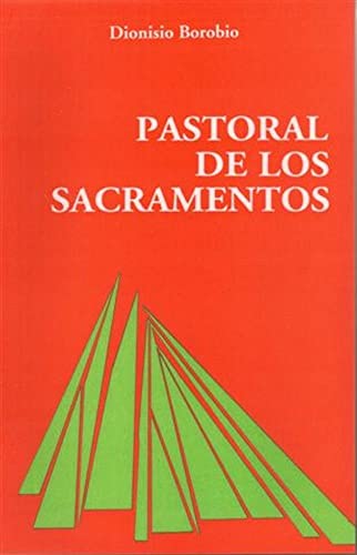 9788488643261: Pastoral de los sacramentos