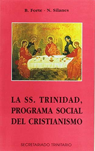 Imagen de archivo de LA SANTSIMA TRINIDAD, PROGRAMA SOCIAL DEL CRISTIANISMO a la venta por Zilis Select Books