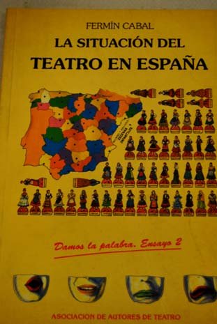 Stock image for La Situacion del Teatro en Espaa for sale by Librera 7 Colores