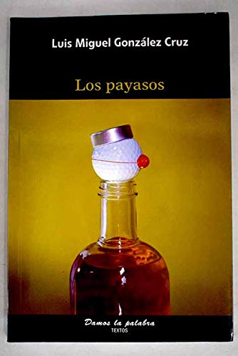 Beispielbild fr Los Payasos zum Verkauf von Hamelyn