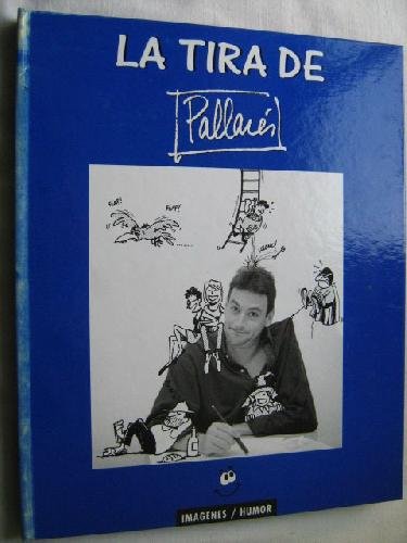 9788488664839: LA TIRA DE PALLARS [Tapa blanda] by PALLARS Albert