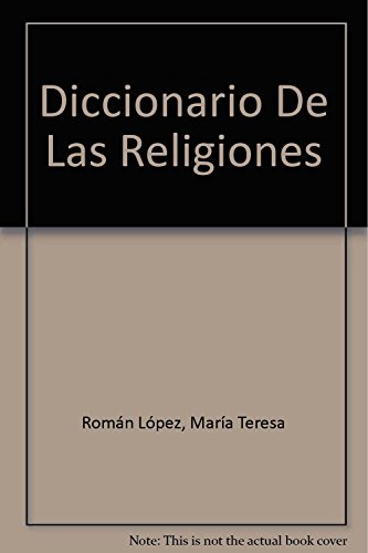 Imagen de archivo de Diccionario de las religiones. a la venta por El Rincn de Hugo