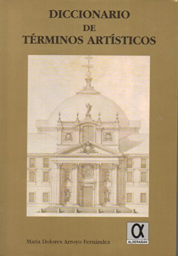 Beispielbild fr Diccionario de te rminos arti sticos (DIDO diccionarios) (Spanish Edition) zum Verkauf von dsmbooks