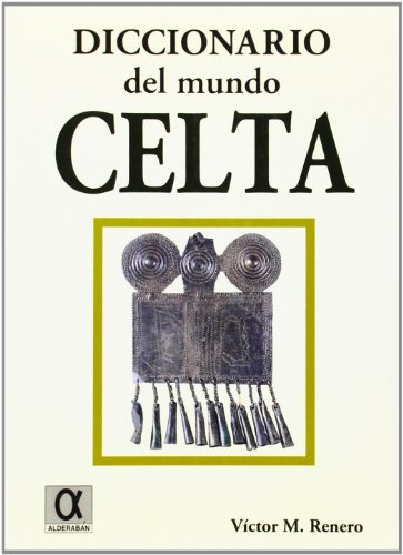 9788488676788: Diccionario del mundo celta
