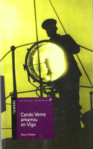 Beispielbild fr Cando Verne Amarrou en Vigo: 13 zum Verkauf von Hamelyn