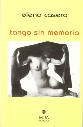 Stock image for Tango sin memoria for sale by Iridium_Books